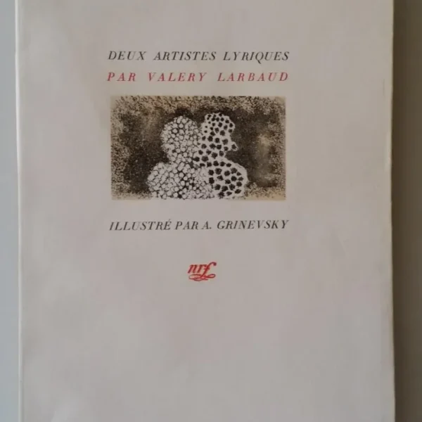 Alexandra Grinevsky/ Valery LARBAUD: Deux artistes lyriques, LIBRO DE ARTISTA- 15 aguafuertes / 1929